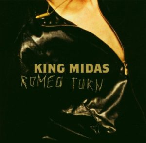 King Midas: Romeo Turn
